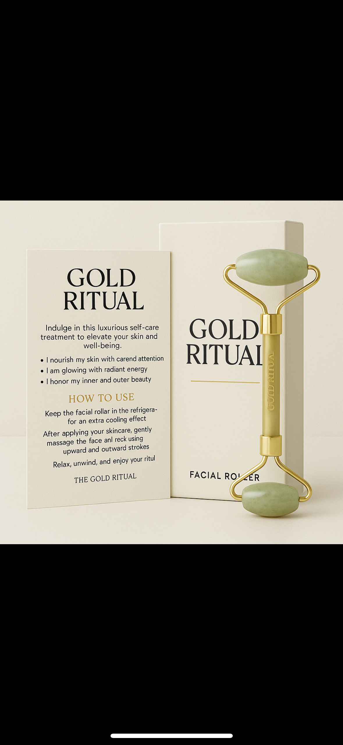 
Gold Ritual™ Ice Face Roller (Pre-Order – Ships in 2–3 Weeks)

Product Description:

This isn’t just skincare — it’s your reset ritual.
The Gold Ritual™ Ice Face Roller is a luxury facial tool crafted for high-performing creatives, performers, and glow-getters.
Made of spa-grade stainless steel with a sleek gold finish, it reduces puffiness, refreshes skin, and helps you activate calm energy in just 2 minutes a day.

This is for those who give their all — and deserve a moment of luxury in return.